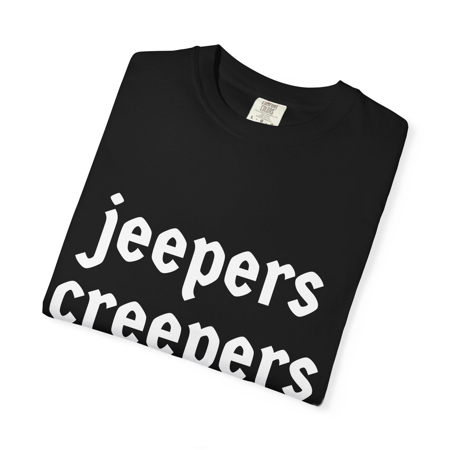 Jeepers Creepers Comfort Colors Tee