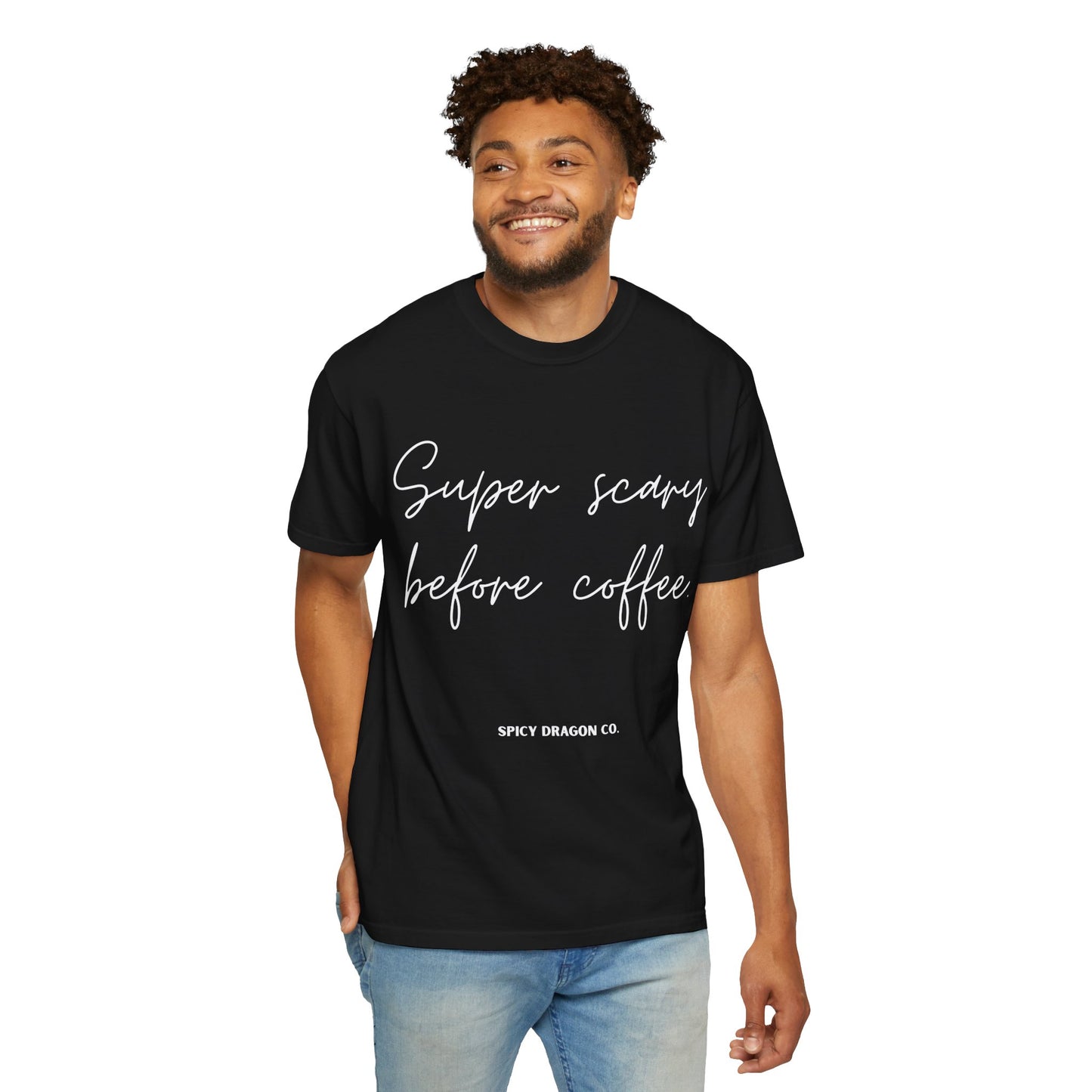 Super Scary Before Coffee Comfort Colors Tee