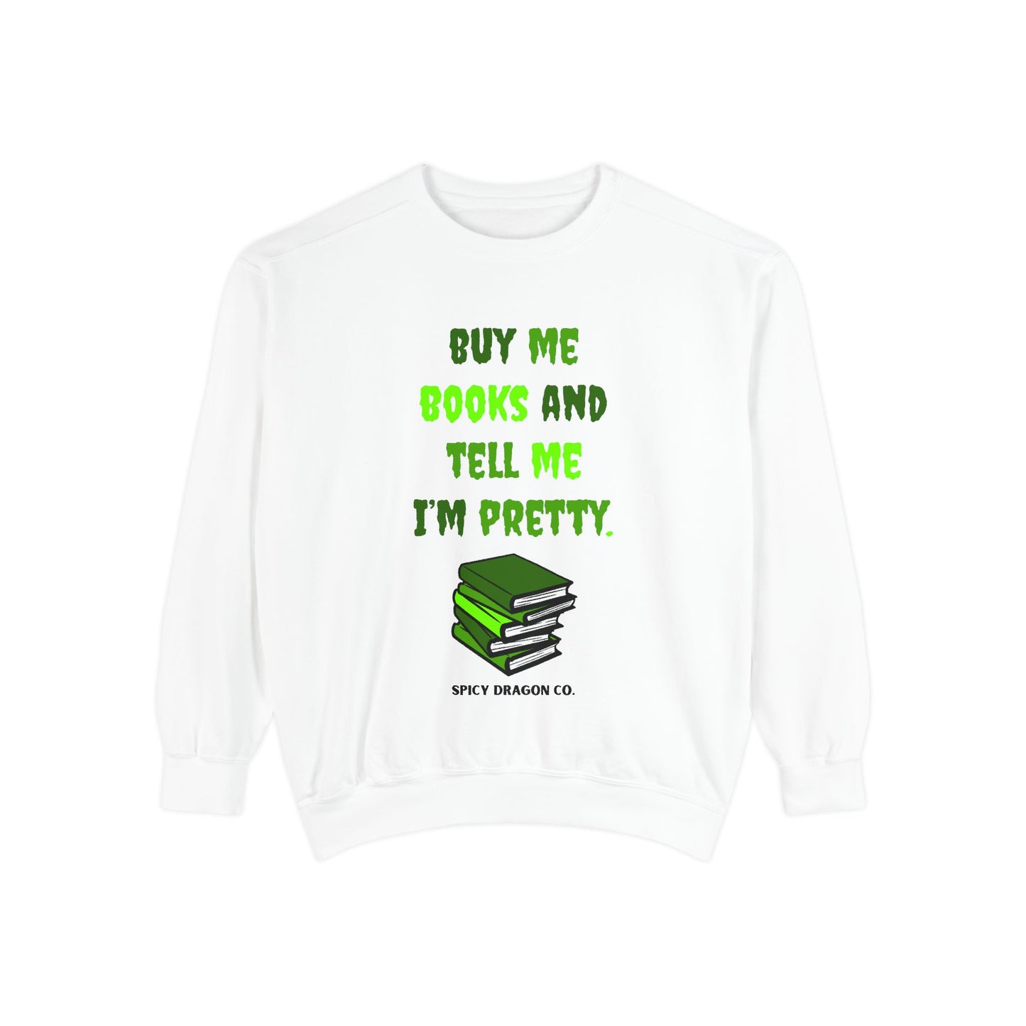 Buy Me Books Comfort Colors Crewneck