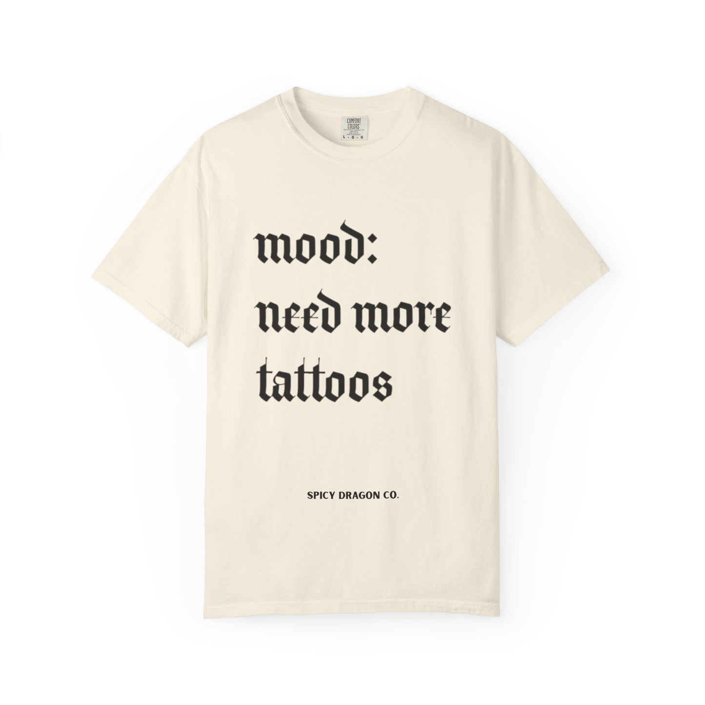 Tattoo Mood Comfort Colors Tee