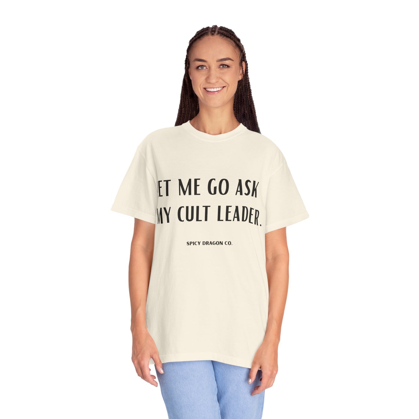 Cult Leader Comfort Colors Tee
