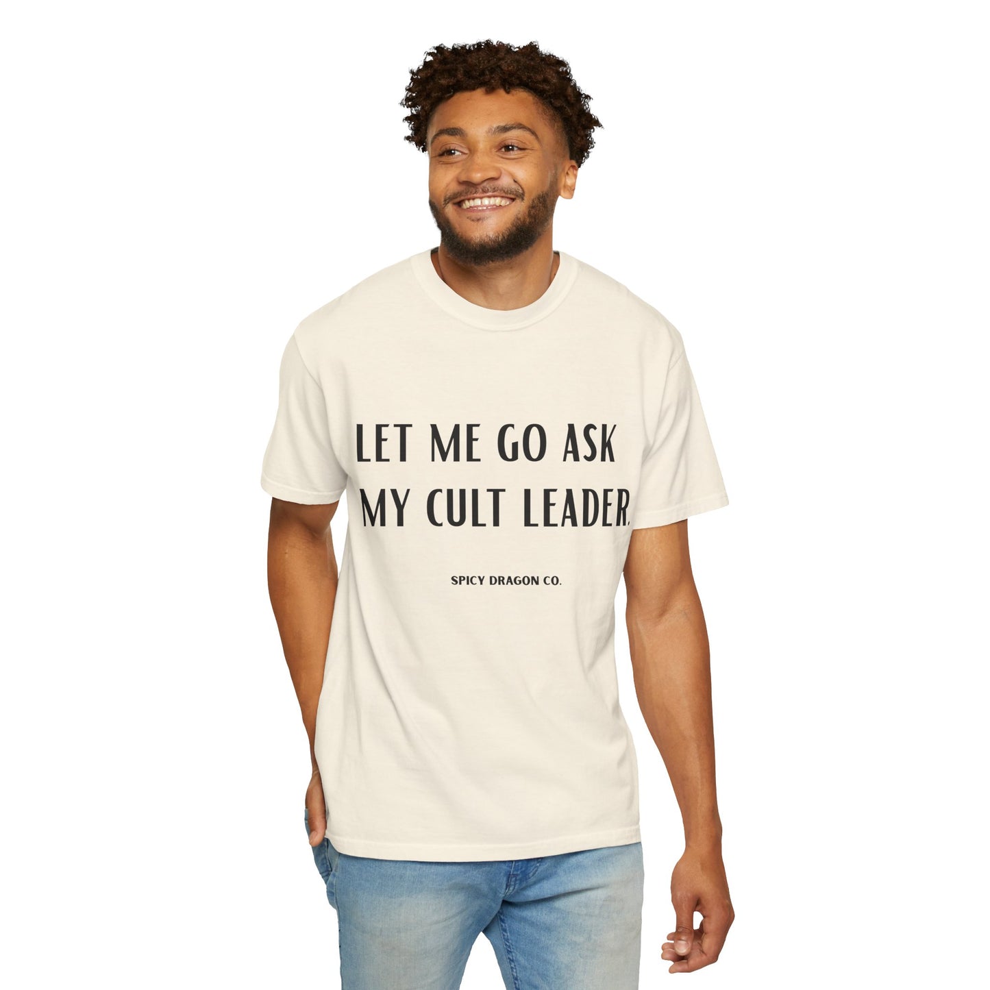 Cult Leader Comfort Colors Tee