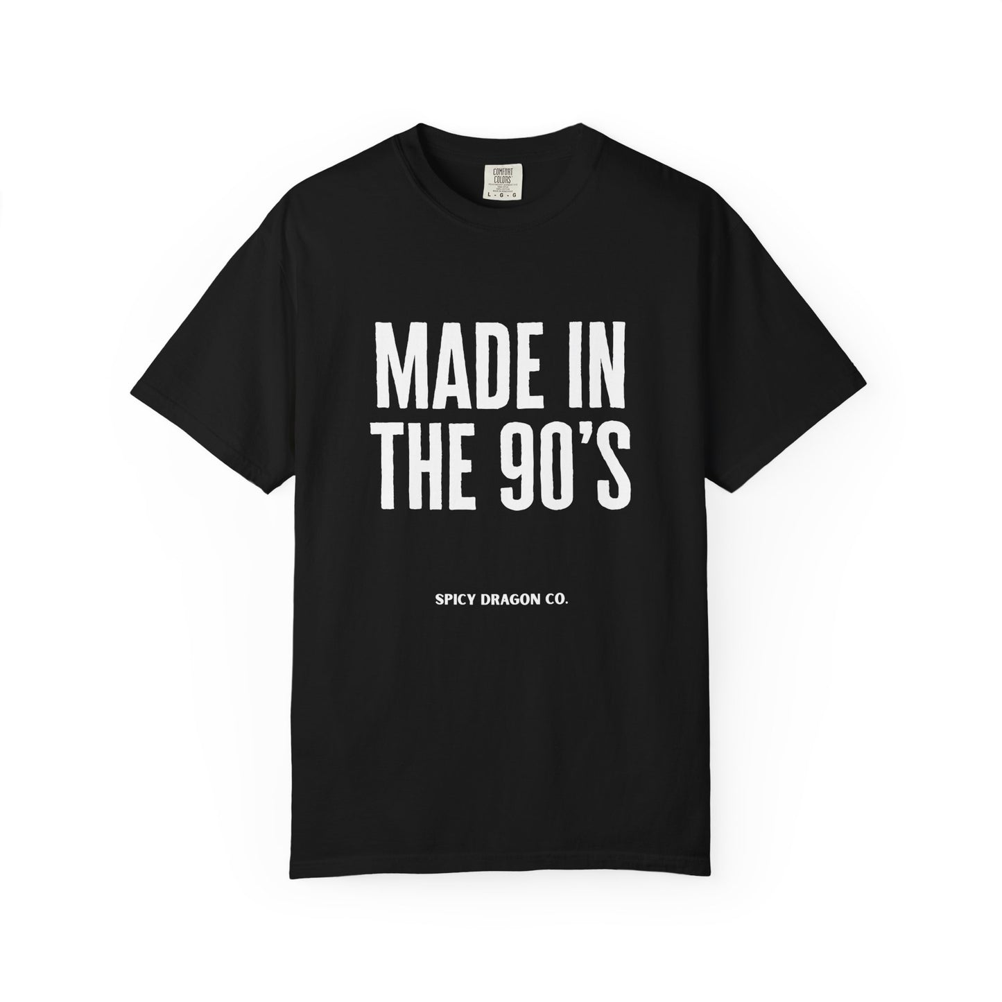 Made In The 90’s Comfort Colors Tee