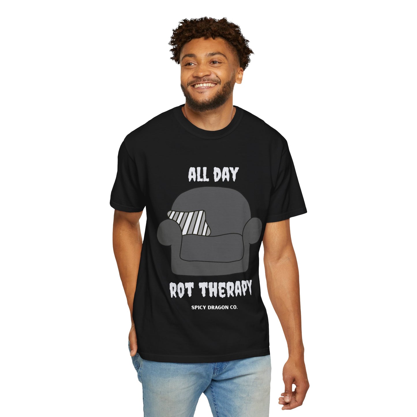 All Day Rot Therapy Comfort Colors Tee