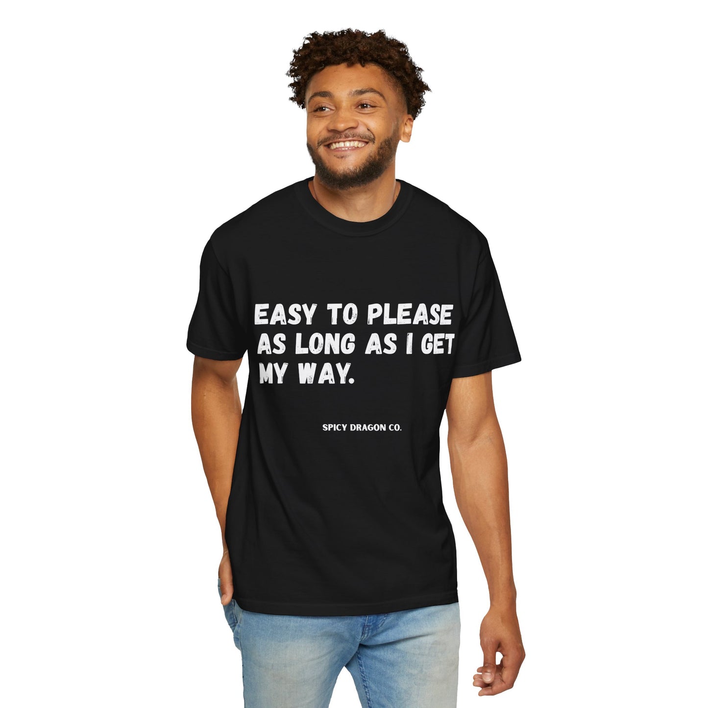 Easy To Please Comfort Colors Tee