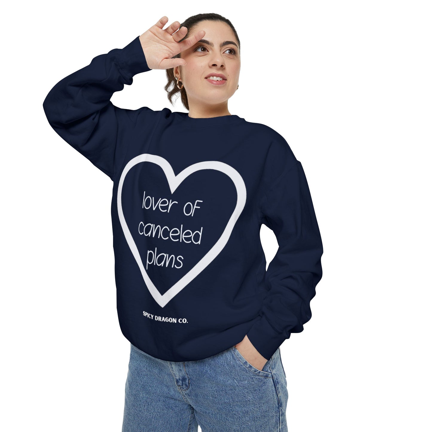 Lover Of Canceled Plans Comfort Colors Crewneck
