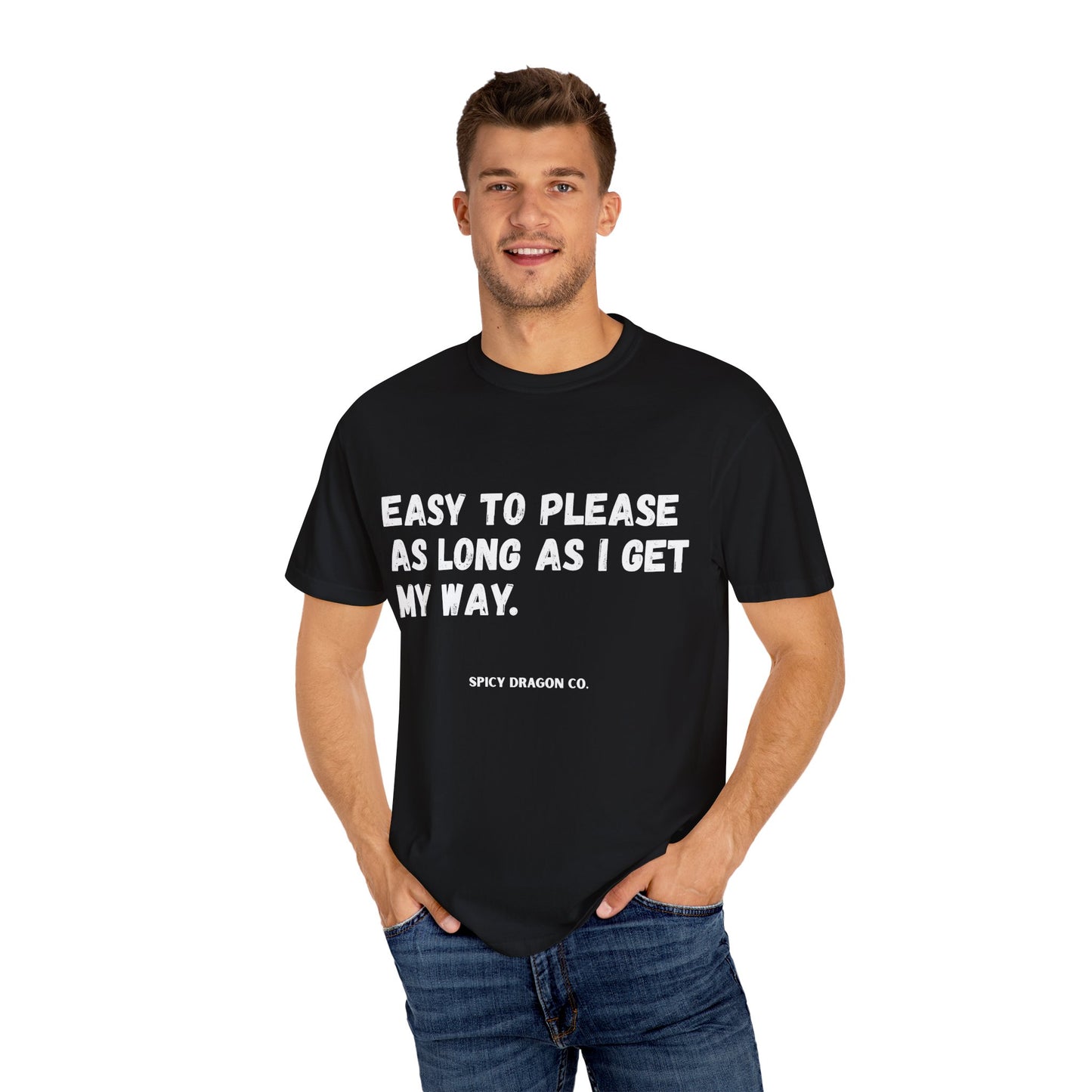 Easy To Please Comfort Colors Tee