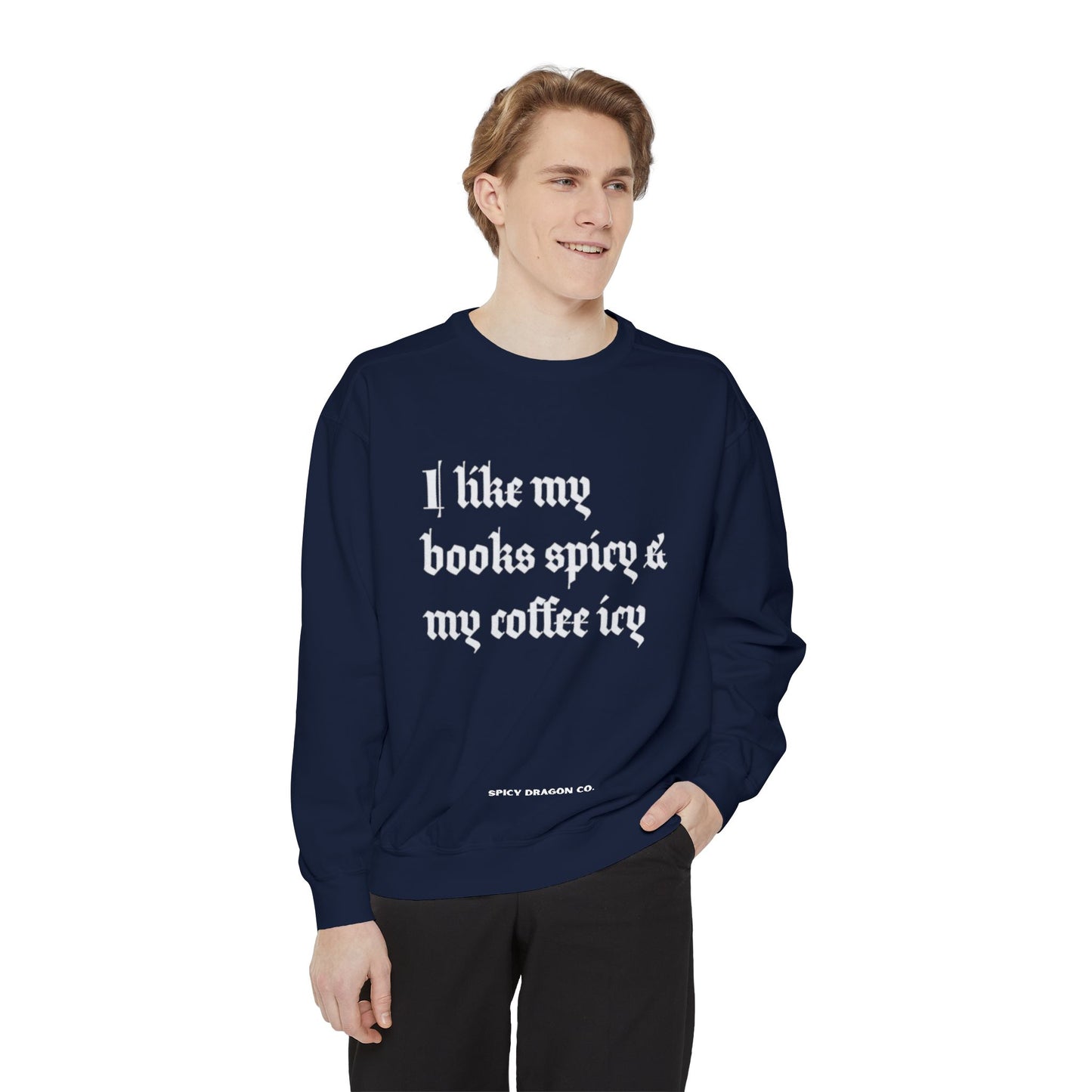 Books Spicy & Coffee Icy Comfort Colors Crewneck