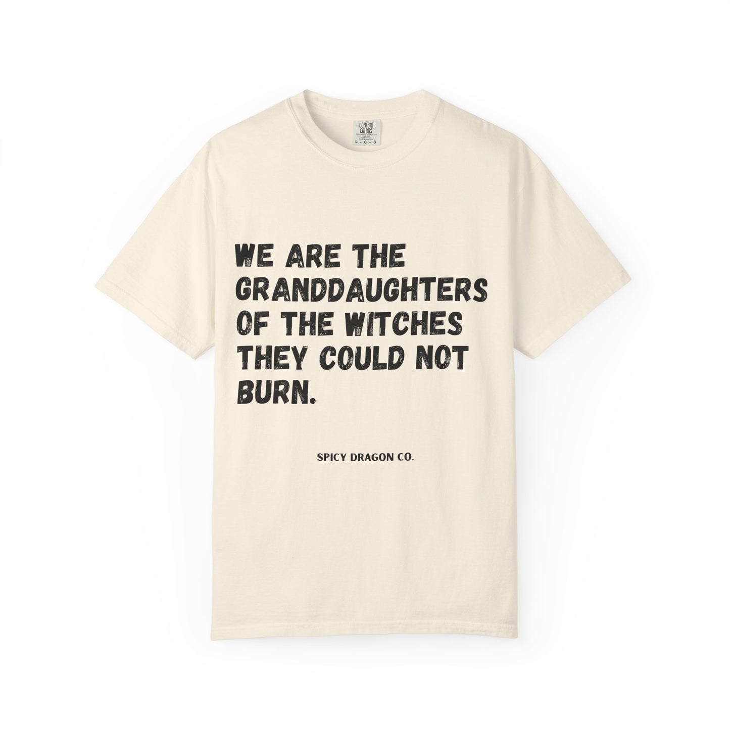 Granddaughters Of Witches Comfort Colors Tee
