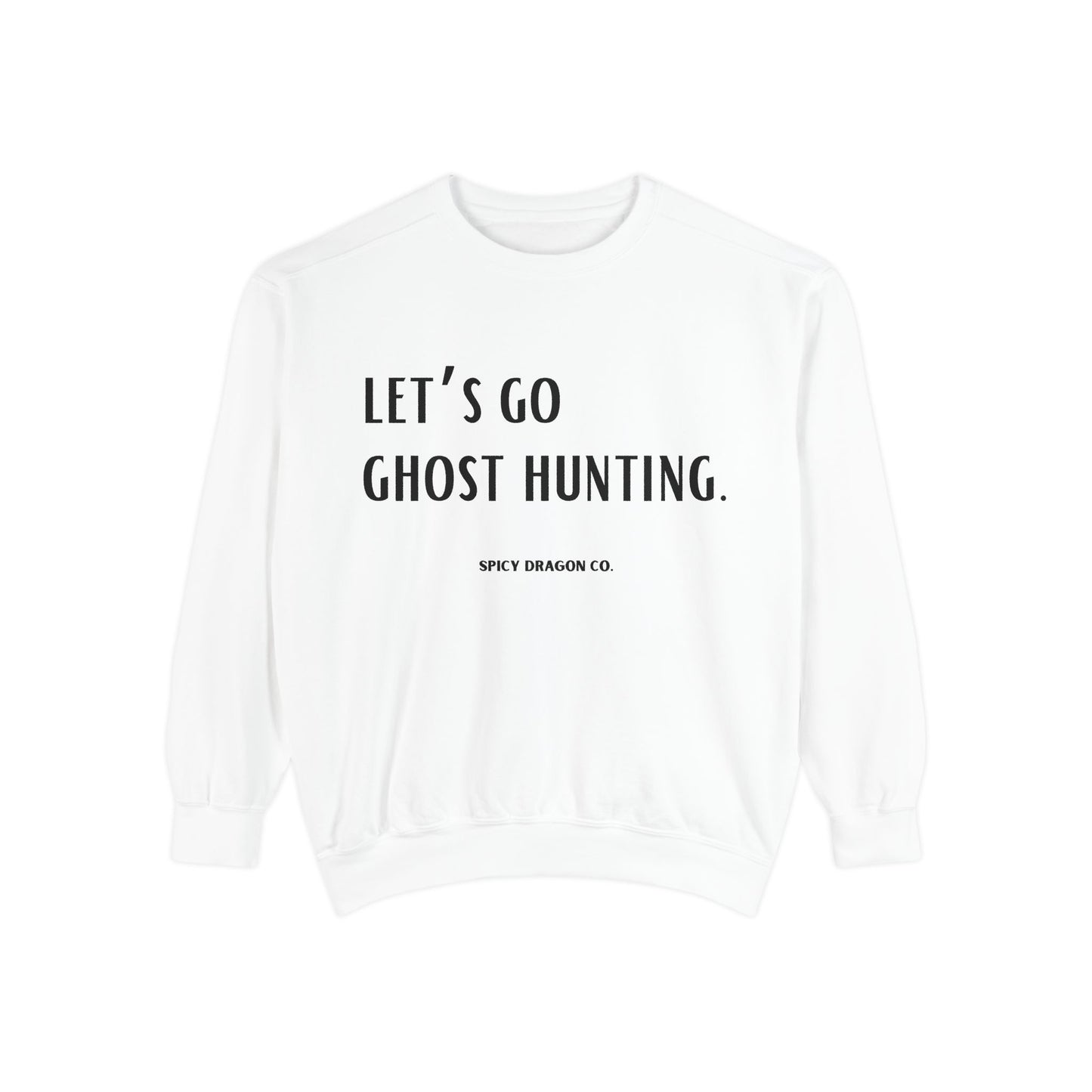 Ghost Hunting Comfort Colors Crewneck