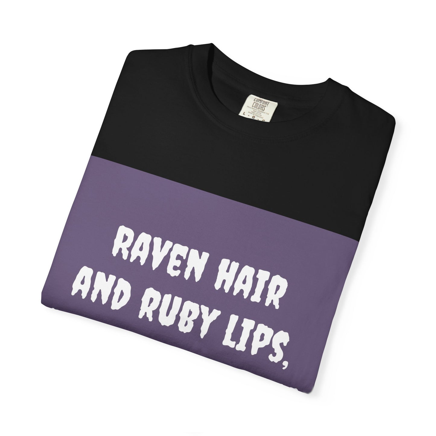 Raven Hair/Ruby Lips Comfort Colors Tee