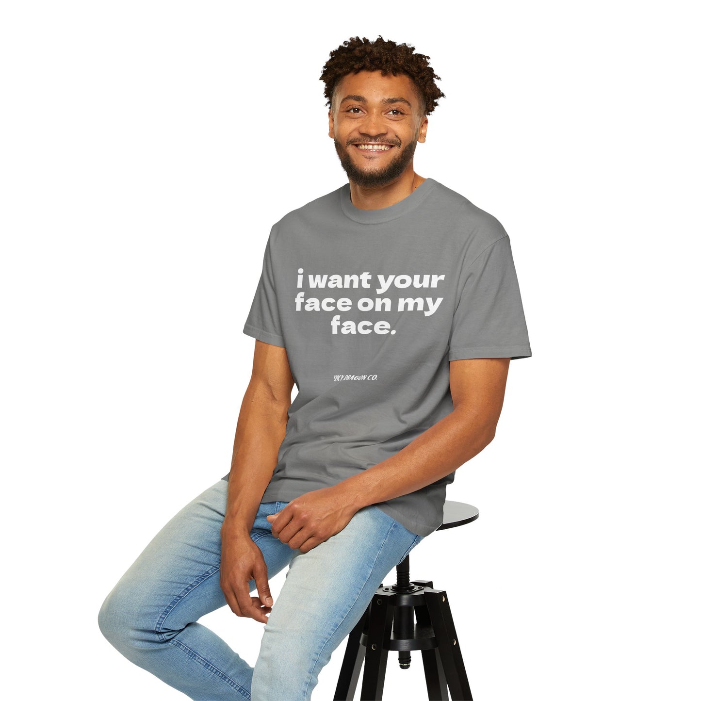 Your Face On My Face Comfort Colors Tee