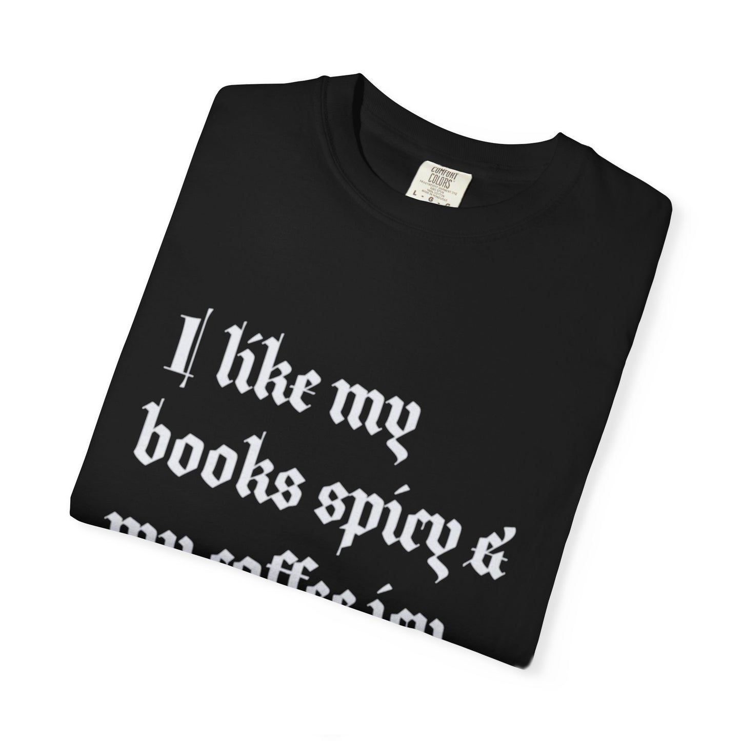 Books Spicy & Coffee Icy Comfort Colors Tee