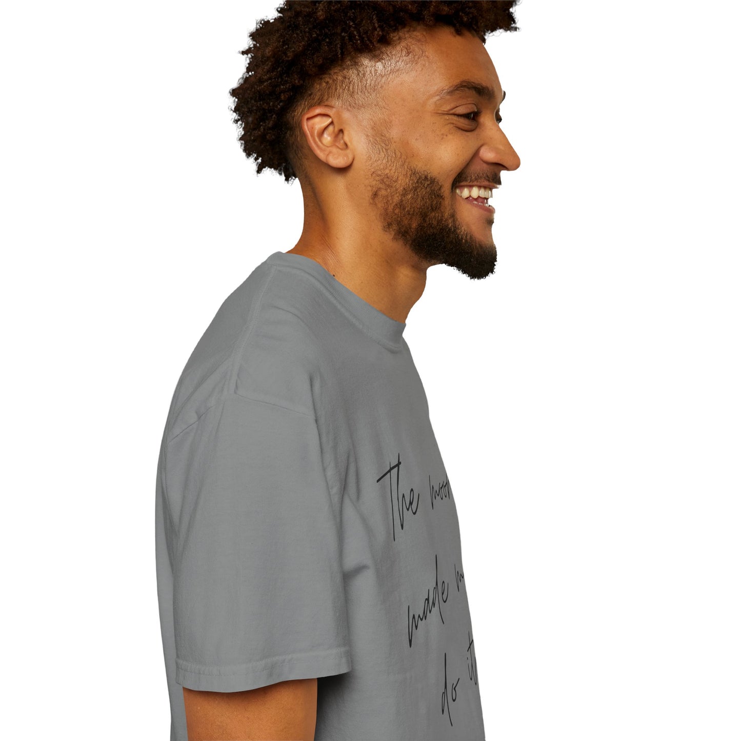 The Moon Made Me Do It Comfort Colors Tee
