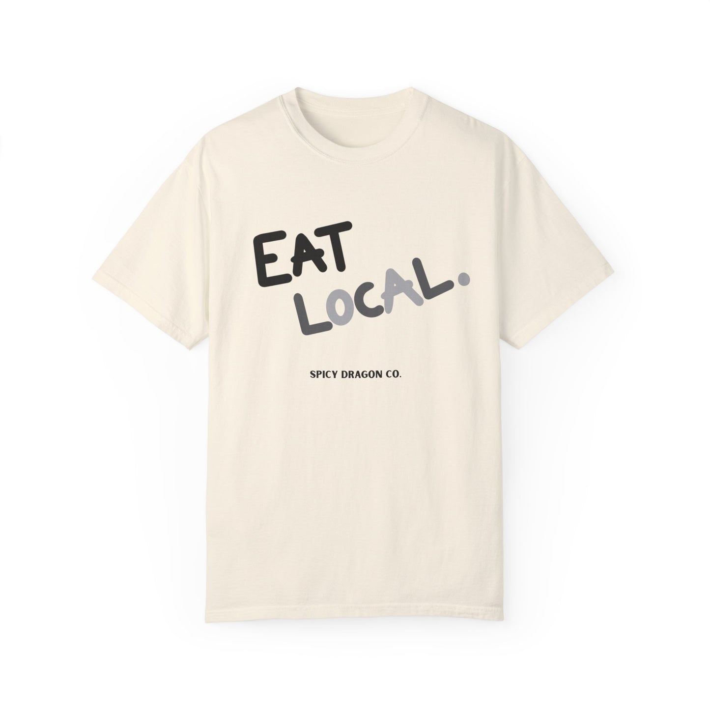 Eat Local Comfort Colors Tee
