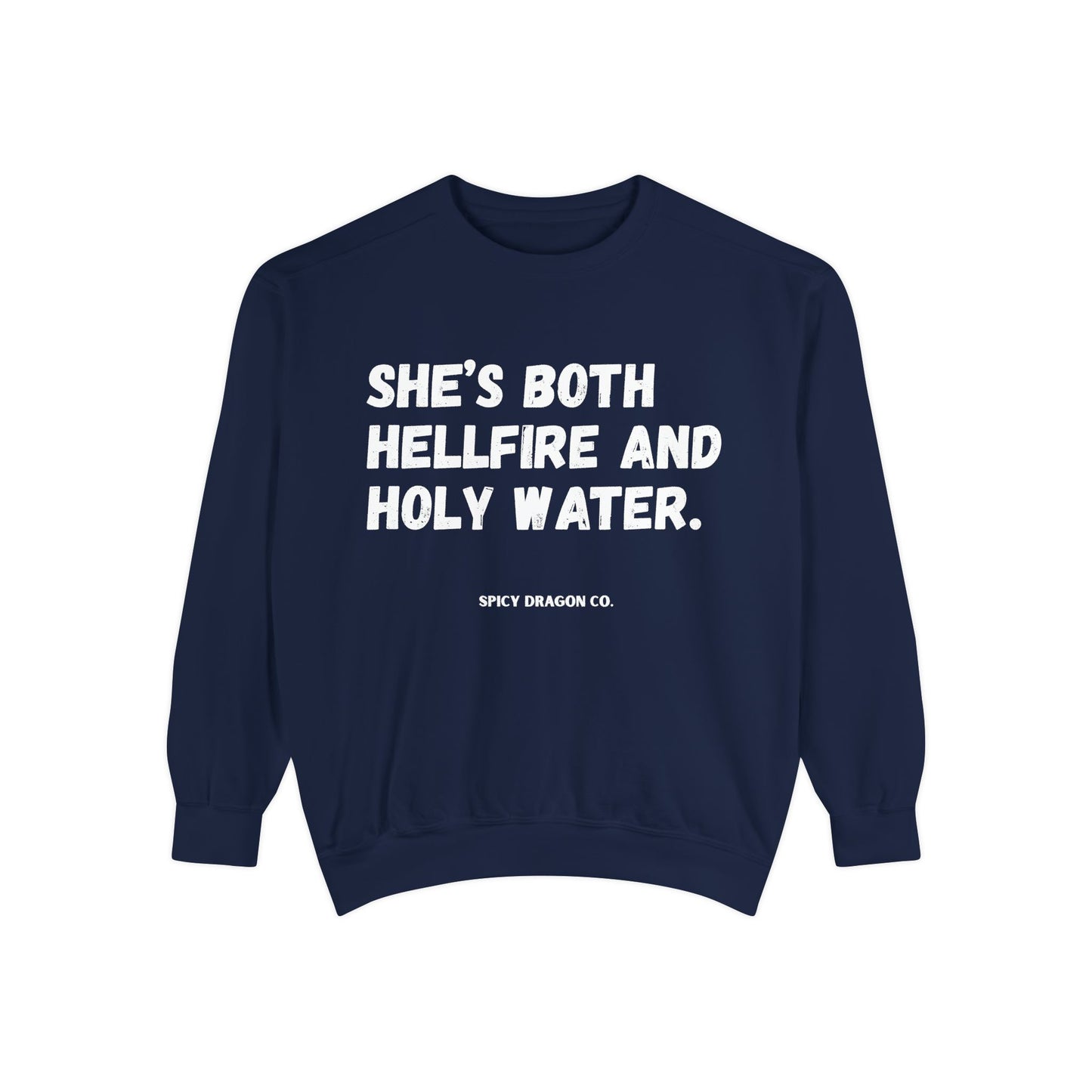 Hellfire & Holy Water Comfort Colors Crewneck
