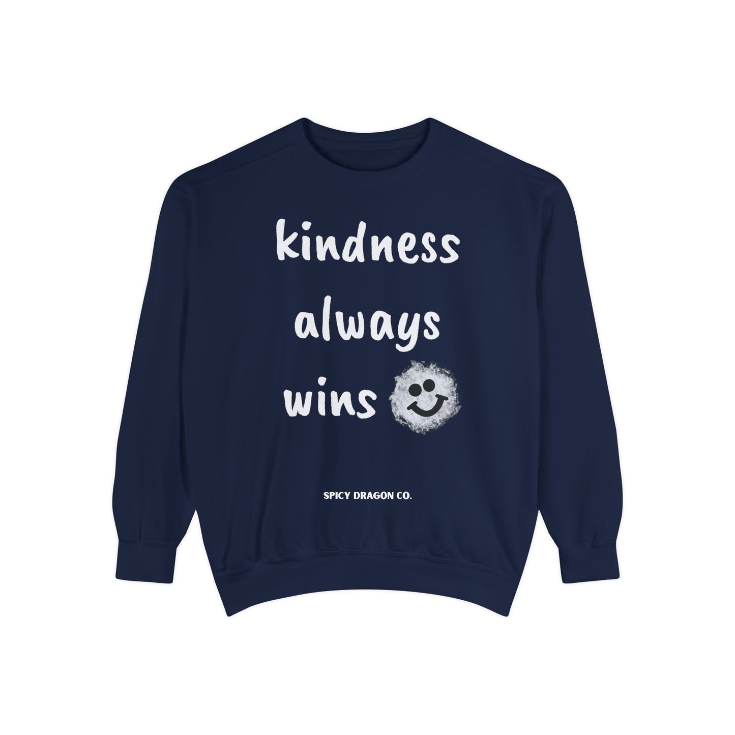 Kindness Always Wins Comfort Colors Crewneck
