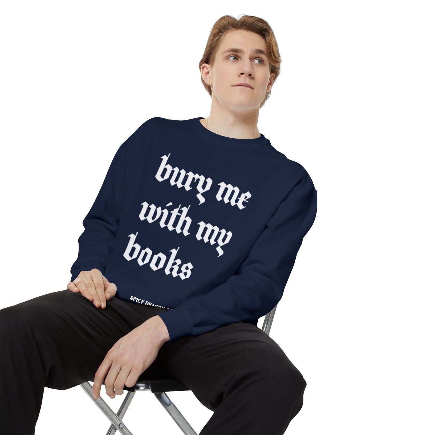 Bury Me With My Books Comfort Colors Crewneck