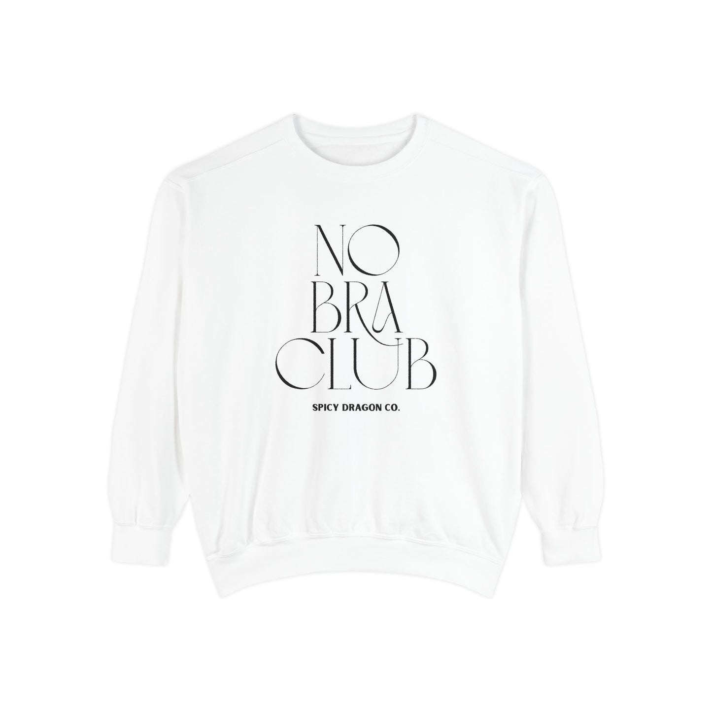 No Bra Club Comfort Colors Crewneck