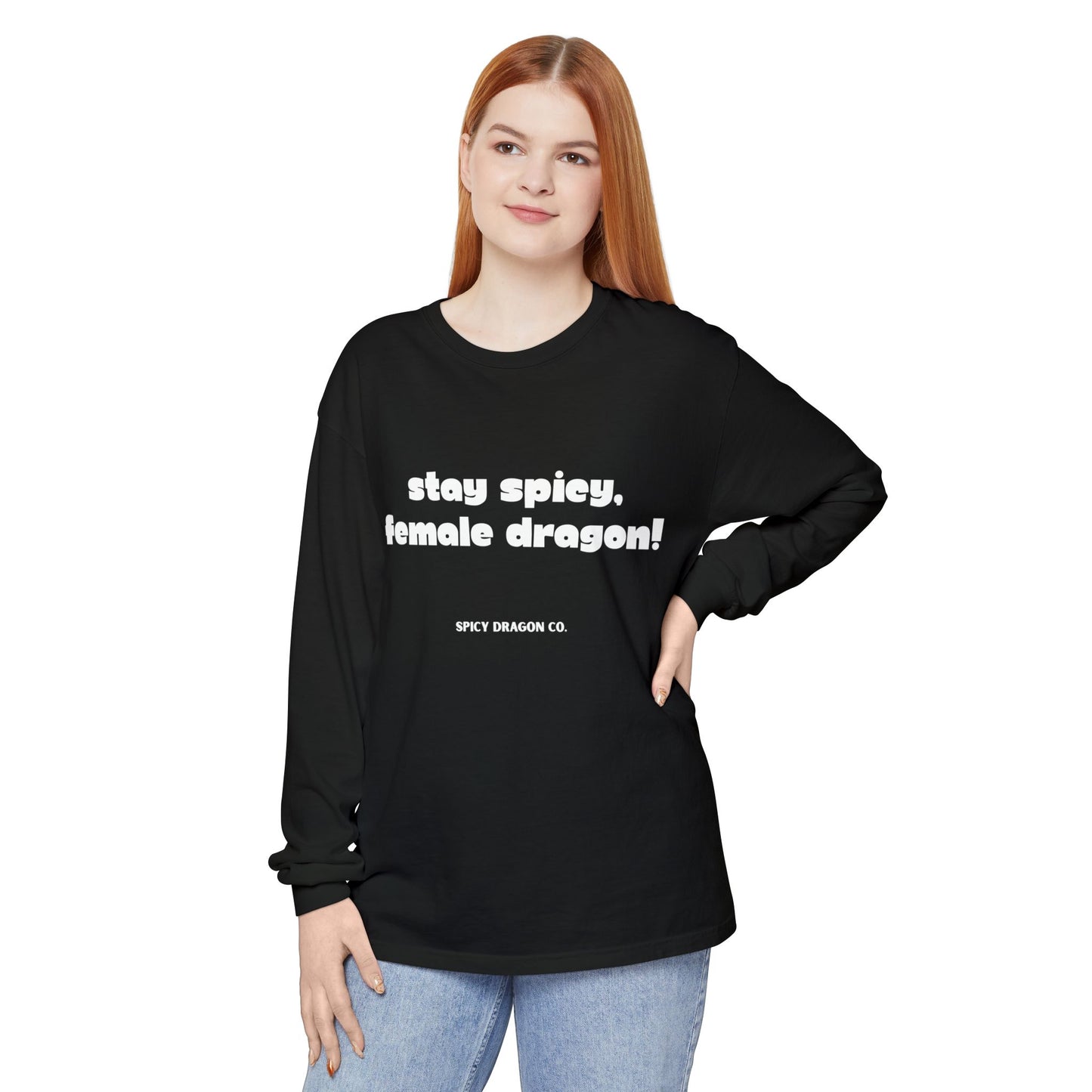 Stay Spicy, Female Dragon Comfort Colors Long Sleeve