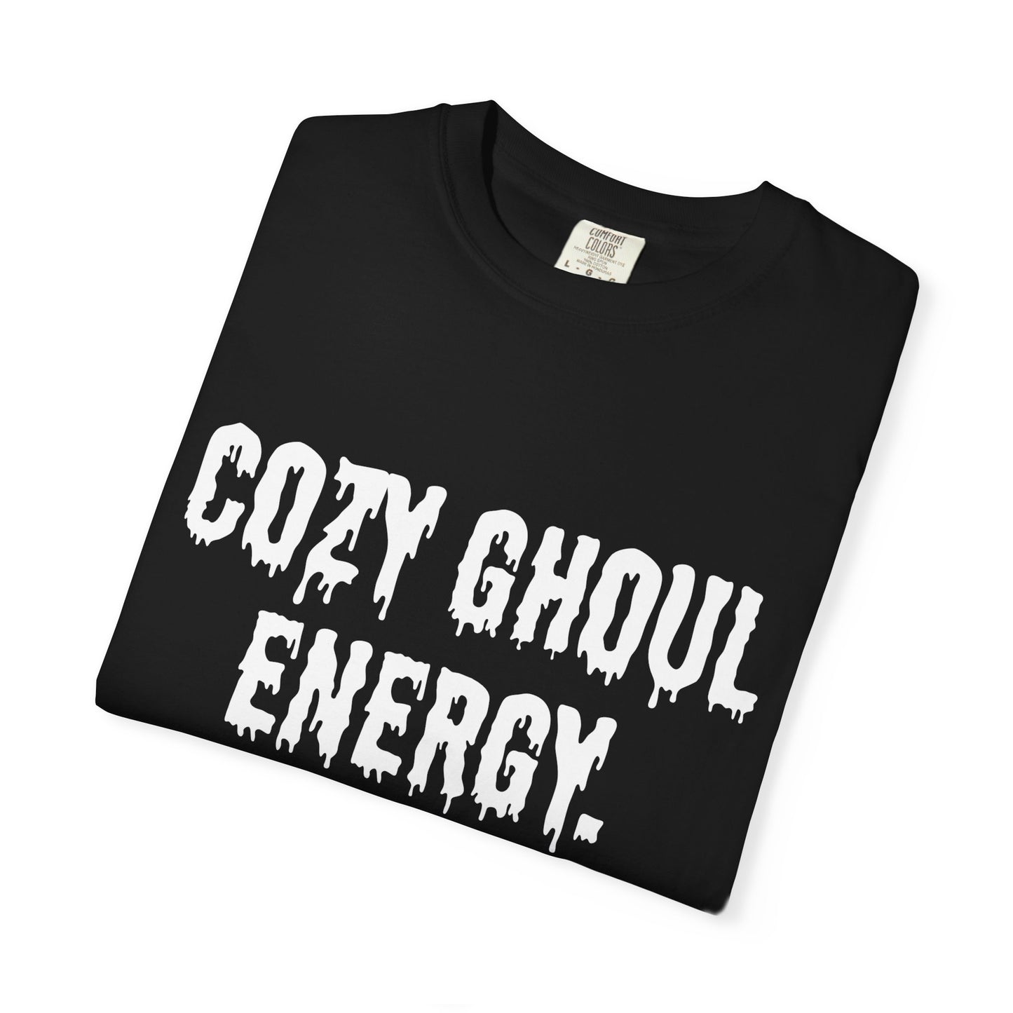 Cozy Ghoul Energy Comfort Colors Tee