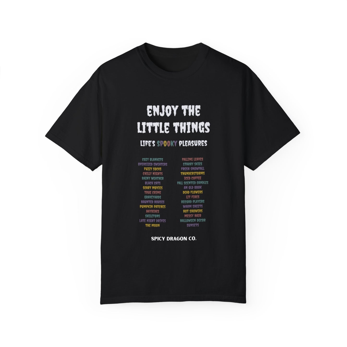 Enjoy The Little Things Comfort Colors Tee