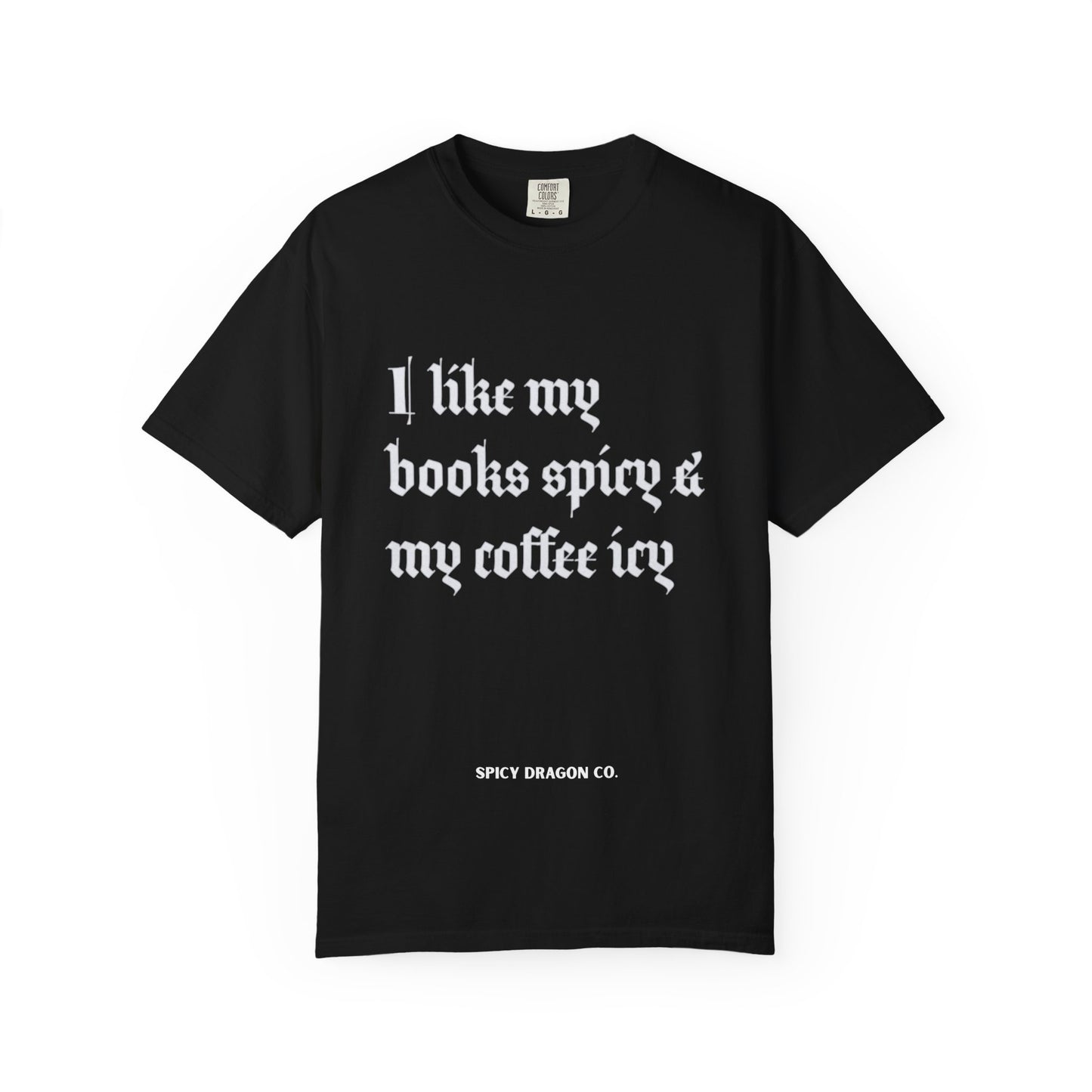 Books Spicy & Coffee Icy Comfort Colors Tee