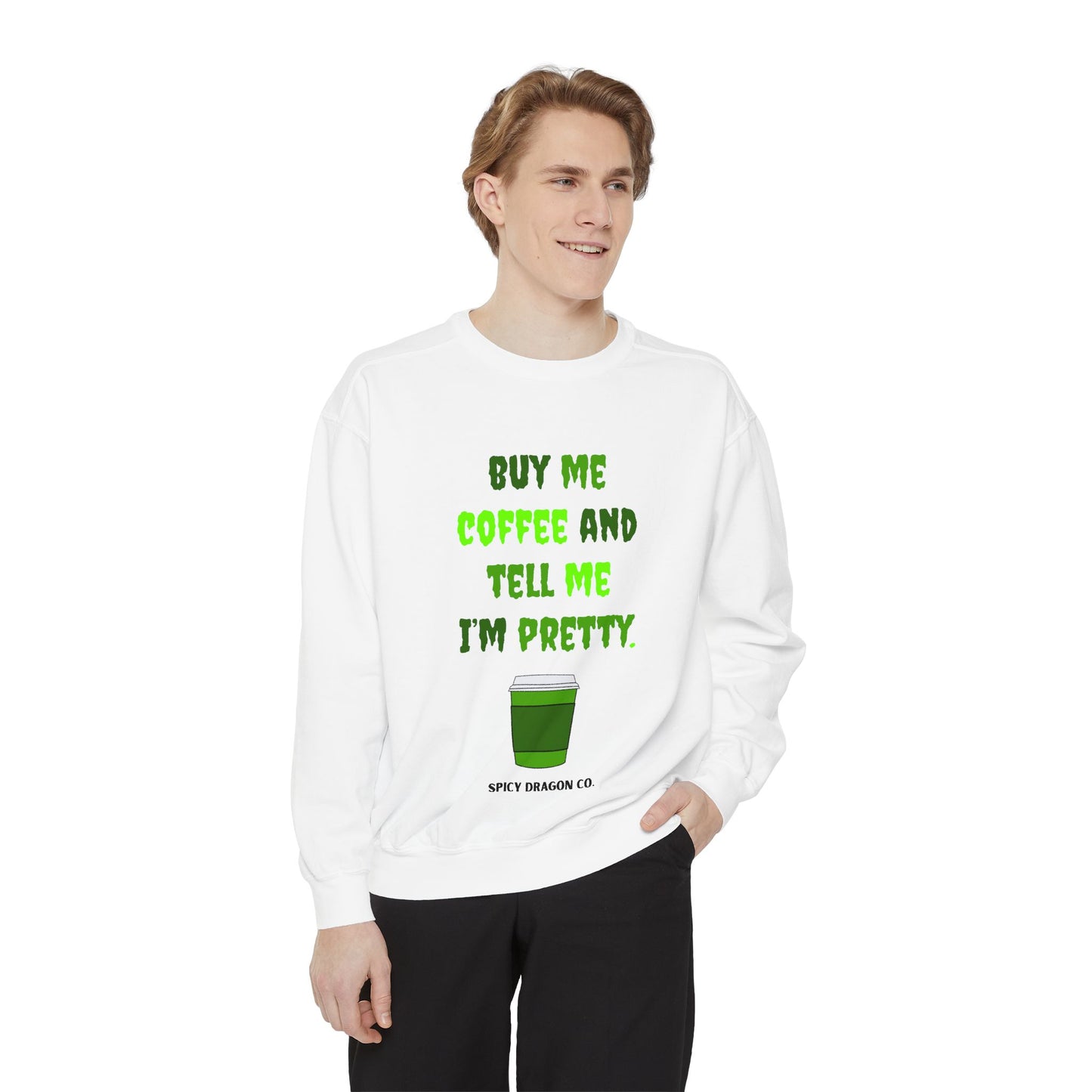 Buy Me Coffee Comfort Colors Crewneck