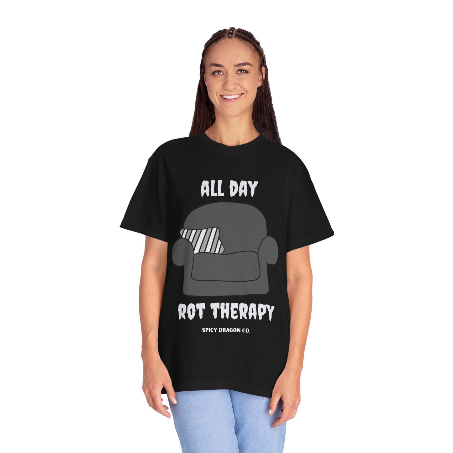 All Day Rot Therapy Comfort Colors Tee