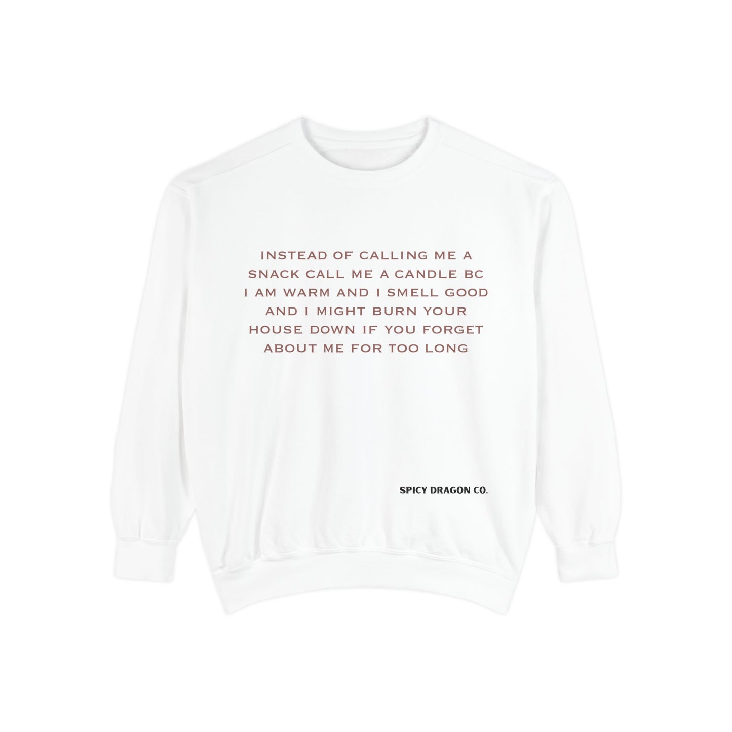 Call Me A Candle Comfort Colors Crewneck