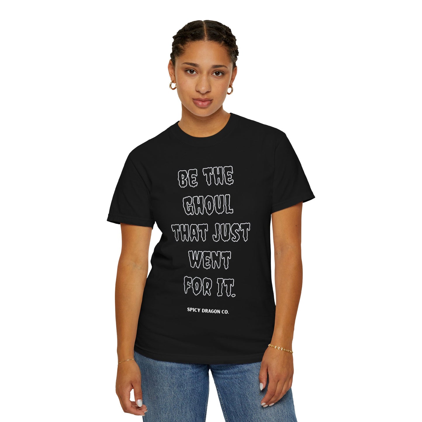 Be The Ghoul Comfort Colors Tee
