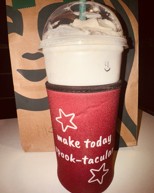 Make Today Spook-tacular Iced Coffee Koozie