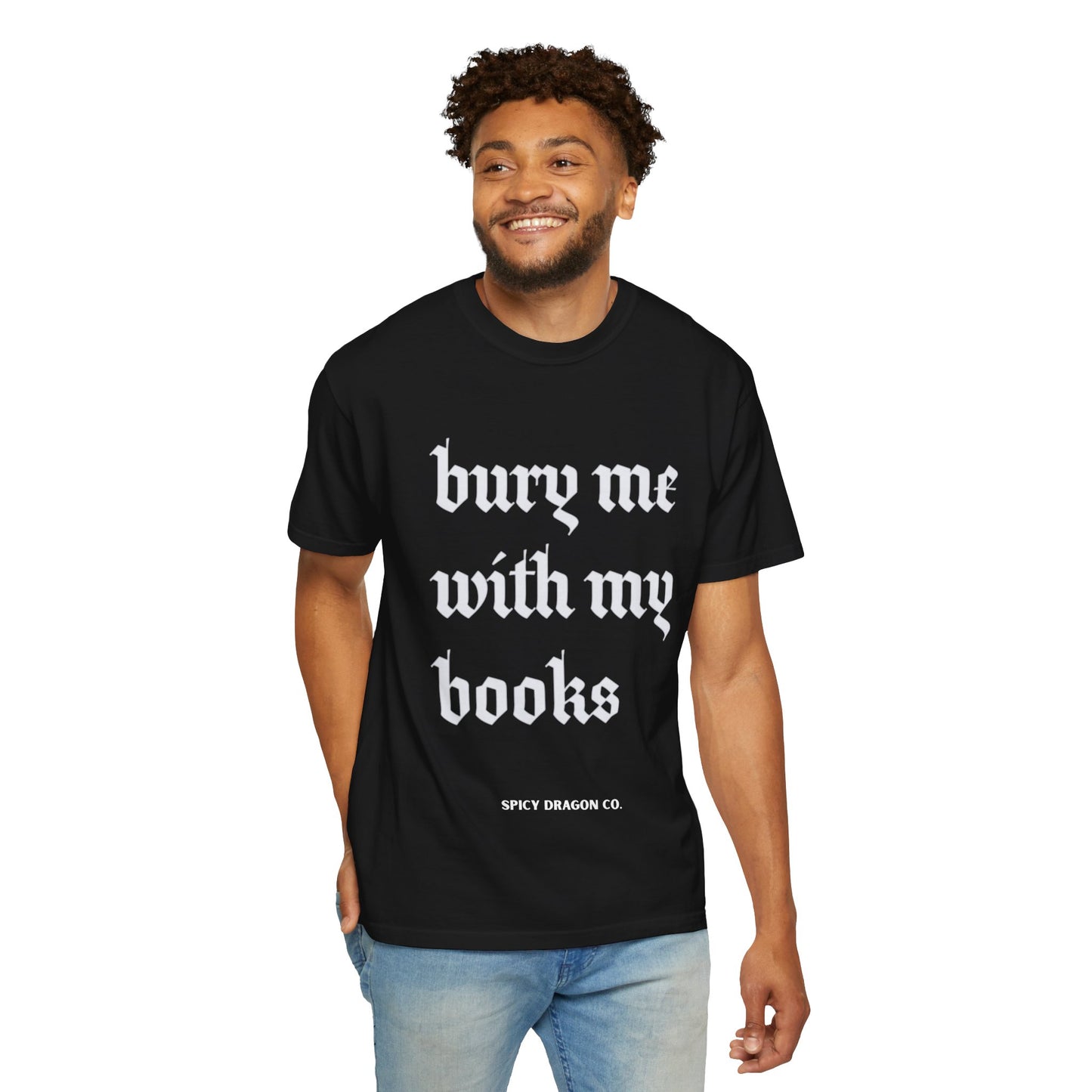 Bury Me With My Books Comfort Colors Tee