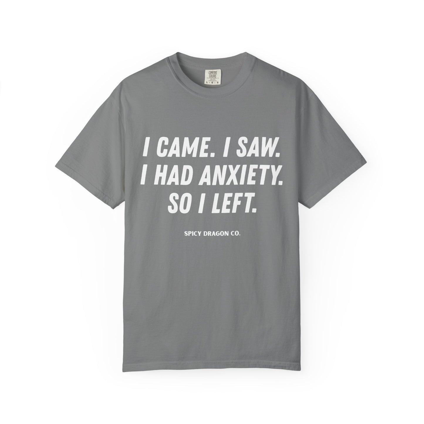Anxiety Comfort Colors Tee