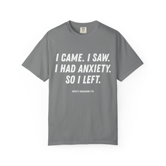 Anxiety Comfort Colors Tee