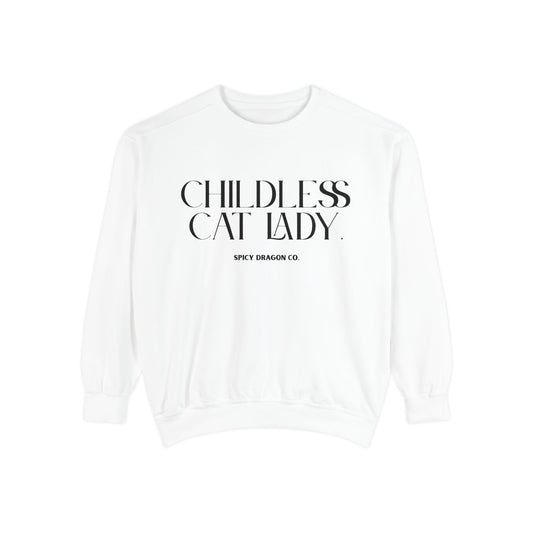 Childless Cat Lady Comfort Colors Crewneck