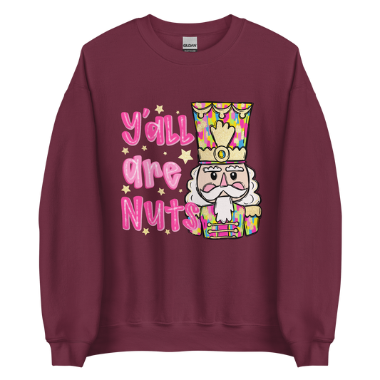 Y’all Are Nuts Crewneck