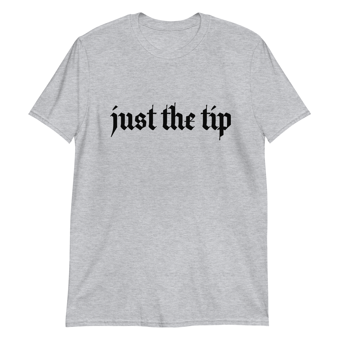 Just The Tip