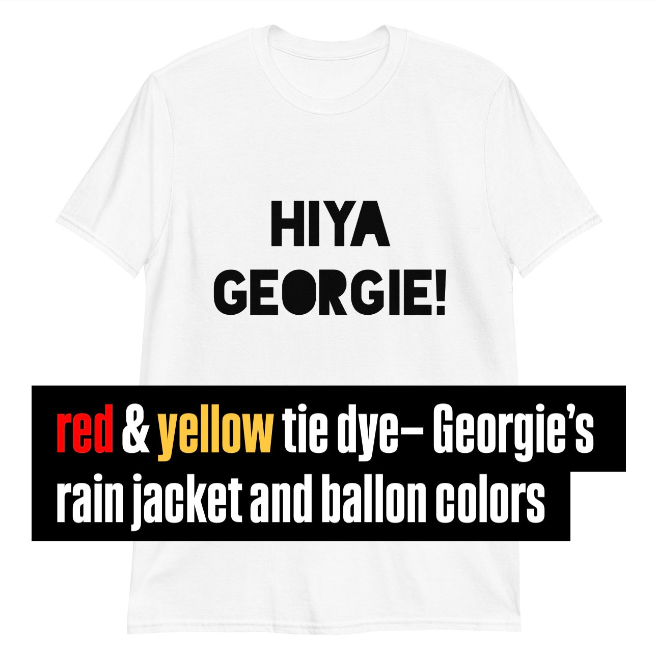 Hiya Georgie! (red & yellow tie dye)