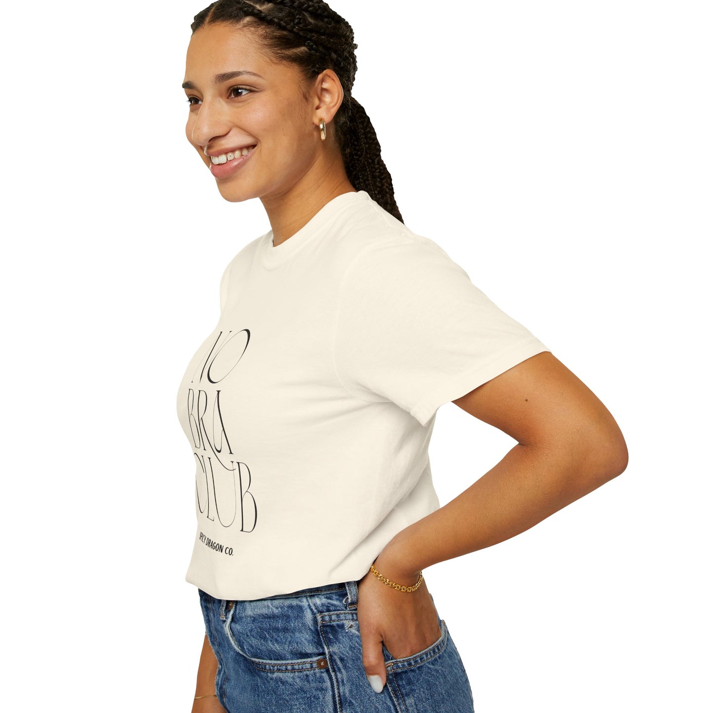 No Bra Club Comfort Colors Tee