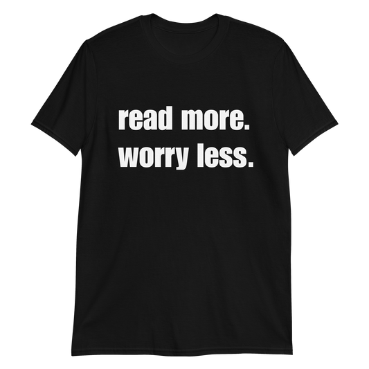 Read More/Worry Less