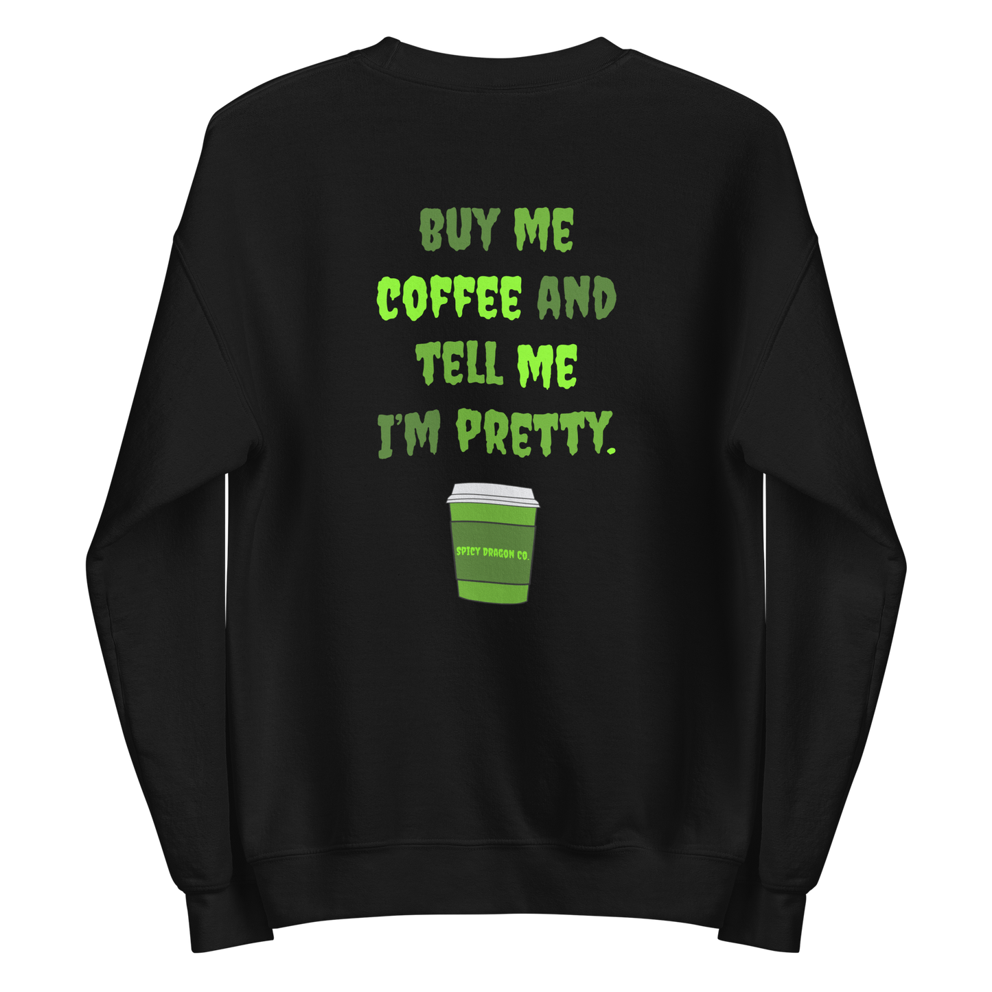 Buy Me Coffee Crewneck