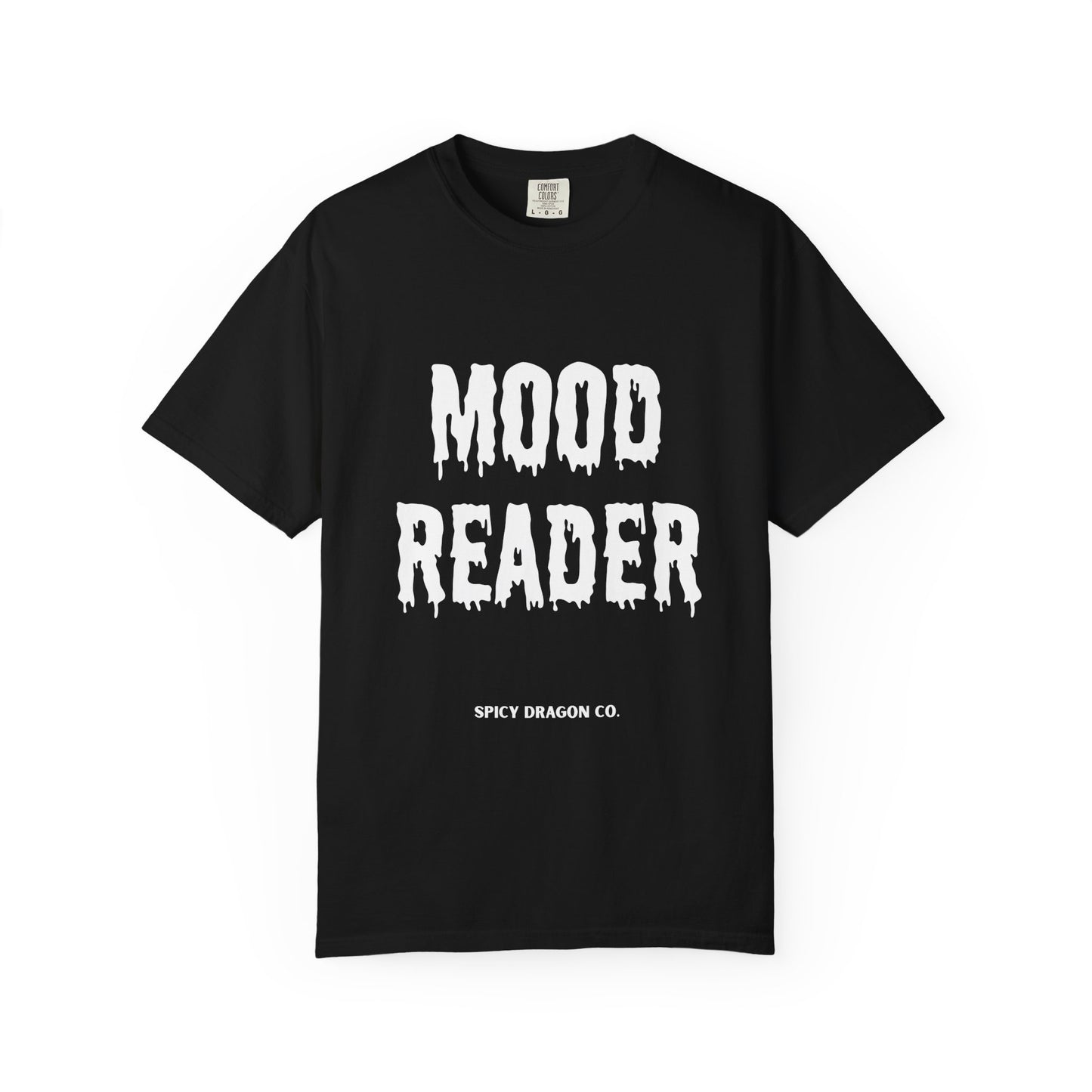 Mood Reader Comfort Colors Tee