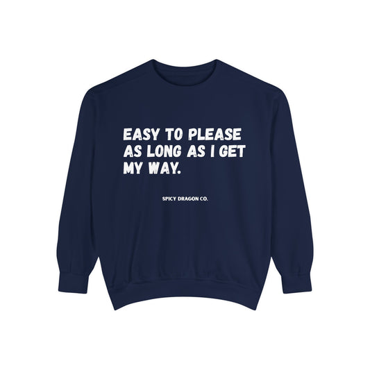 Easy To Please Comfort Colors Crewneck