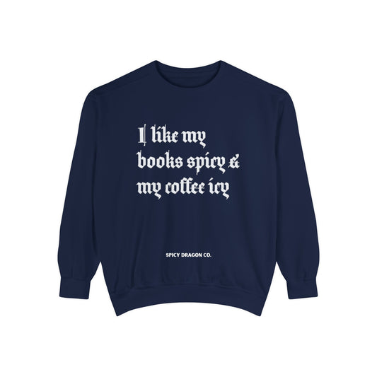 Books Spicy & Coffee Icy Comfort Colors Crewneck