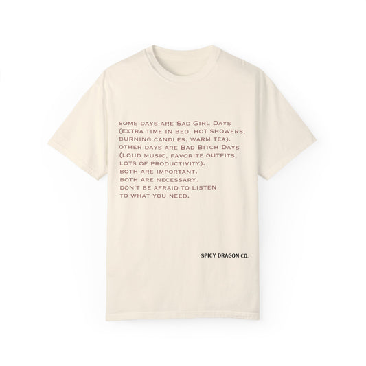 Sad Girl Days Comfort Colors Tee