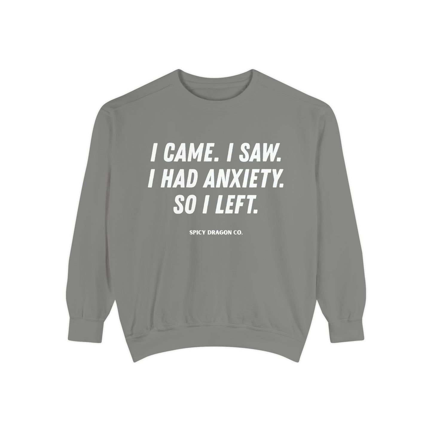 Anxiety Comfort Colors Crewneck