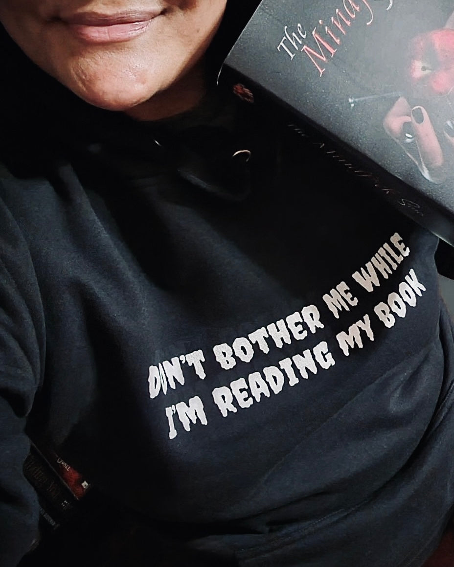 *Set 1. Don’t Bother Me / Reading My Book Premium Hoodie