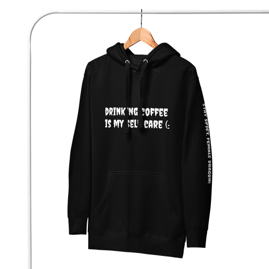 Set 6. Self Care / Drinking Coffee Premium Hoodie