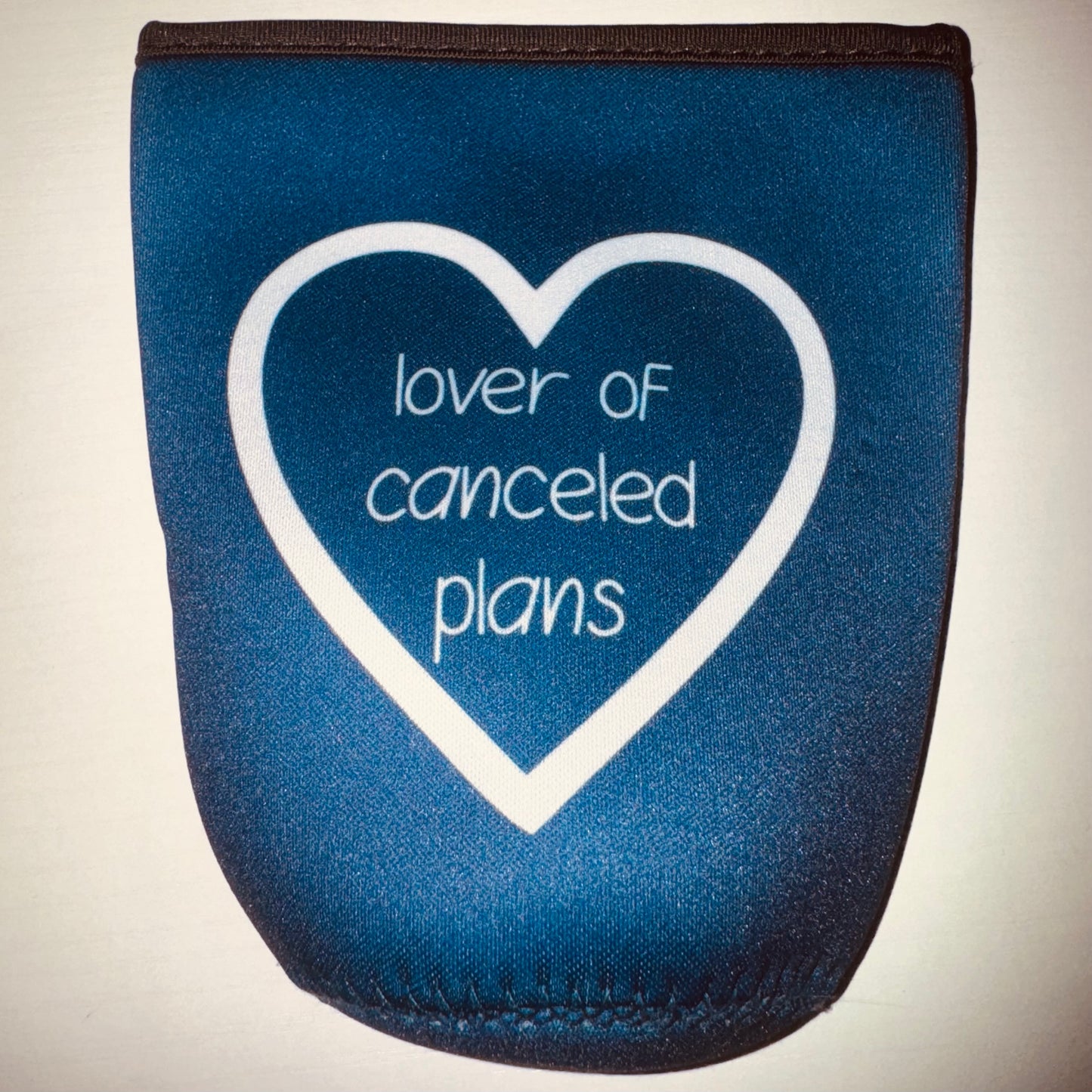 Lover Of Canceled Plans Iced Coffee Koozie